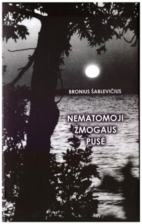 Bronius  Āablevi Źius Nematomoji  Šmogaus pus Ś