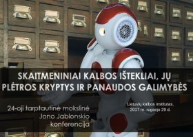 Įrašo "24-oji J. Jablonskio konferencija: skaitmeninių kalbos išteklių perspektyvos arba kaip filologai galėtų padėti informatikams?" reprezentacinis paveikslėlis