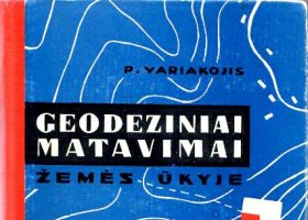 Įrašo "Geodezininko Petro Variakojo palikimas" reprezentacinis paveikslėlis