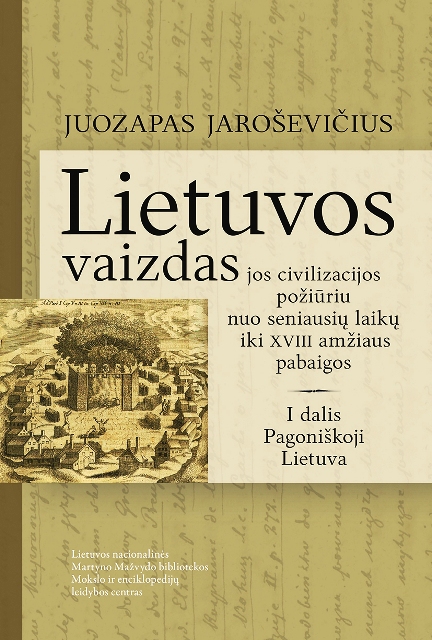 76 Jarosevicius Lietuvos vaizdas pagoniškoji Lietuva virselis